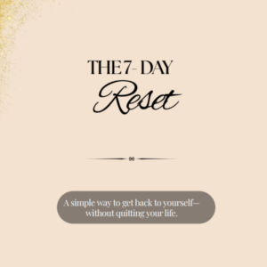 THE 7-DAY Reset- Free Guide